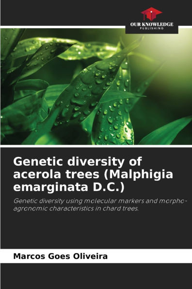 Genetic diversity of acerola trees (Malphigia emarginata D.C.)