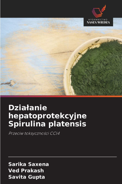 Dzialanie hepatoprotekcyjne Spirulina platensis