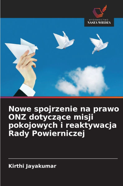 Nowe spojrzenie na prawo ONZ dotyczące misji pokojowych i reaktywacja Rady Powierniczej
