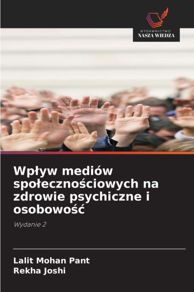 Wplyw mediÃ³w spolecznościowych na zdrowie psychiczne i osobowośc