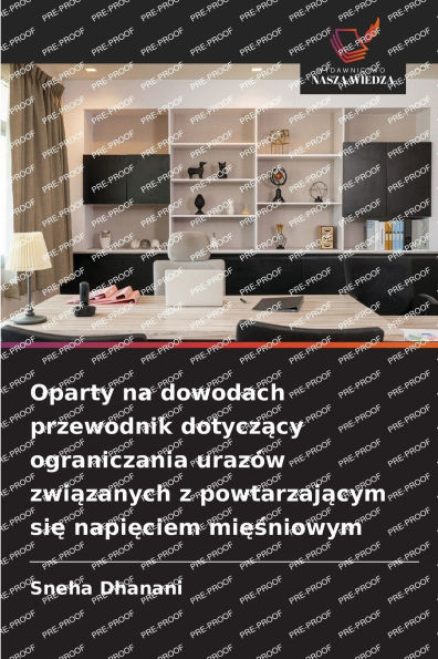 Oparty na dowodach przewodnik dotyczący ograniczania urazÃ³w związanych z powtarzającym się napięciem mięśniowym