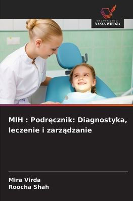 Mih: Podręcznik: Diagnostyka, leczenie i zarządzanie