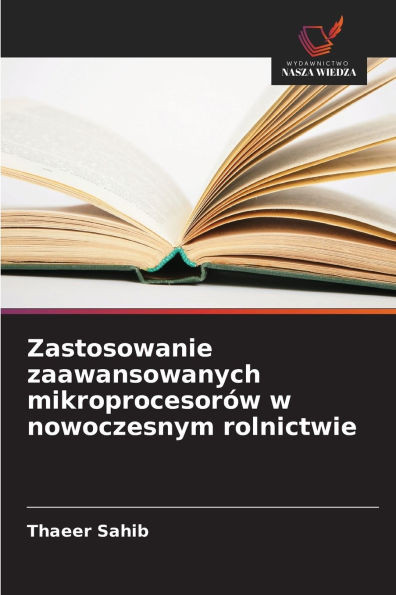 Zastosowanie zaawansowanych mikroprocesorów w nowoczesnym rolnictwie