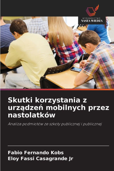 Skutki korzystania z urządzeń mobilnych przez nastolatkÃ³w