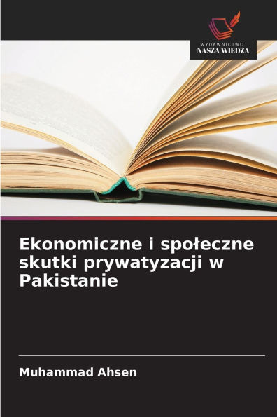Ekonomiczne i spoleczne skutki prywatyzacji w Pakistanie