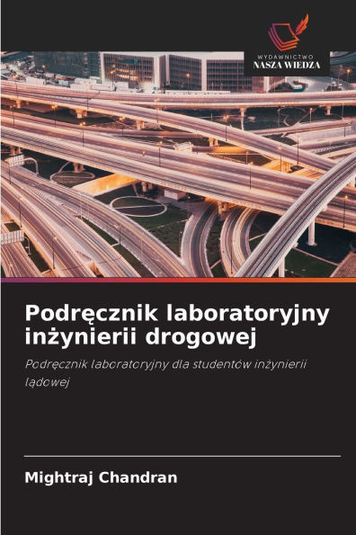 Podręcznik laboratoryjny inżynierii drogowej