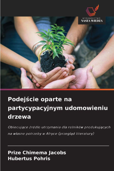 Podejście oparte na partycypacyjnym udomowieniu drzewa