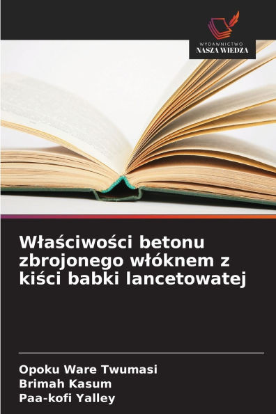 Wlaściwości betonu zbrojonego wlóknem z kiści babki lancetowatej