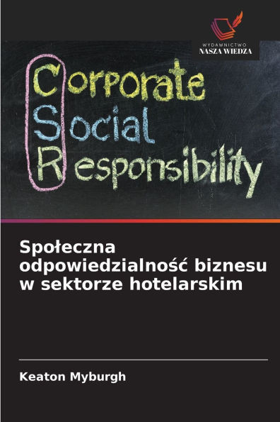Spoleczna odpowiedzialnośc biznesu w sektorze hotelarskim