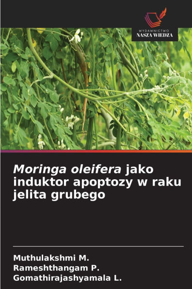 Moringa oleifera jako induktor apoptozy w raku jelita grubego