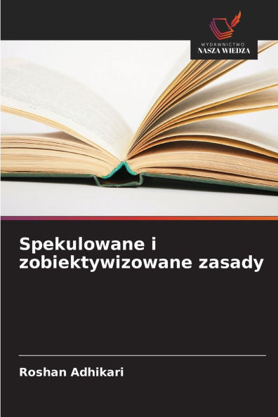 Spekulowane i zobiektywizowane zasady