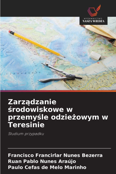 Zarządzanie środowiskowe w przemyśle odzieżowym w Teresinie