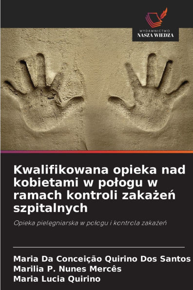 Kwalifikowana opieka nad kobietami w pologu w ramach kontroli zakażeń szpitalnych