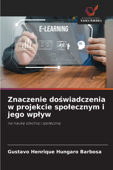 Znaczenie doświadczenia w projekcie spolecznym i jego wplyw
