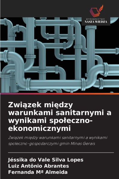 Związek między warunkami sanitarnymi a wynikami spoleczno-ekonomicznymi