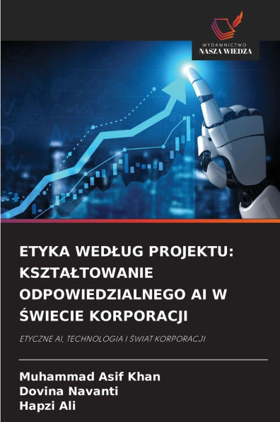 Etyka Wedlug Projektu: Ksztaltowanie Odpowiedzialnego AI W Świecie Korporacji