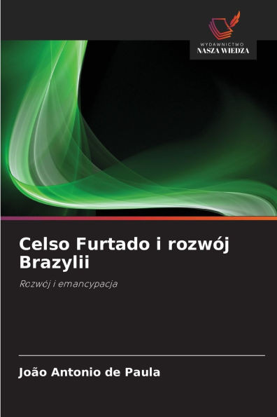 Celso Furtado i rozwÃ³j Brazylii