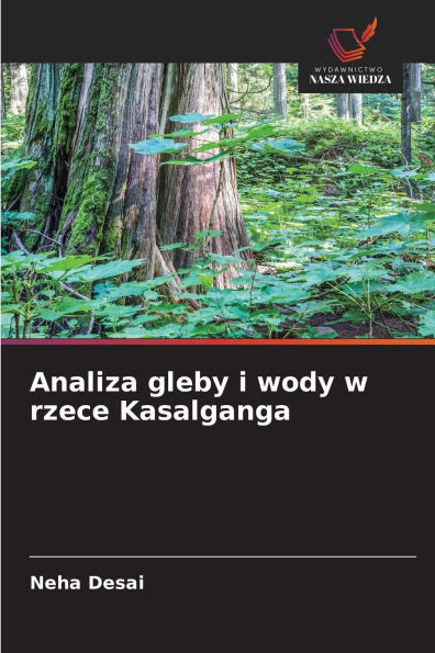 Analiza gleby i wody w rzece Kasalganga