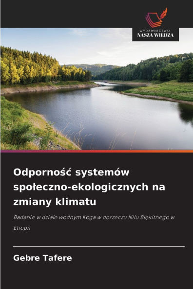 Odpornośc systemÃ³w spoleczno-ekologicznych na zmiany klimatu