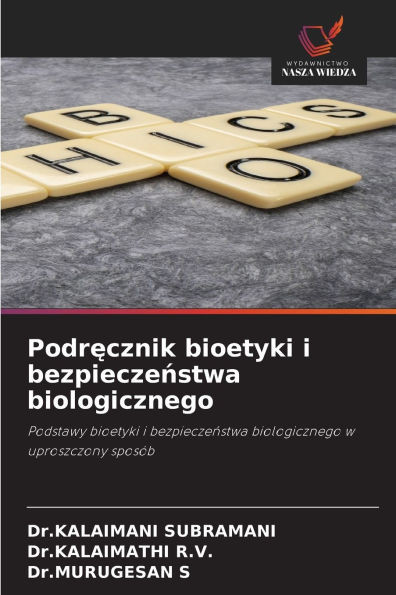 Podręcznik bioetyki i bezpieczeństwa biologicznego
