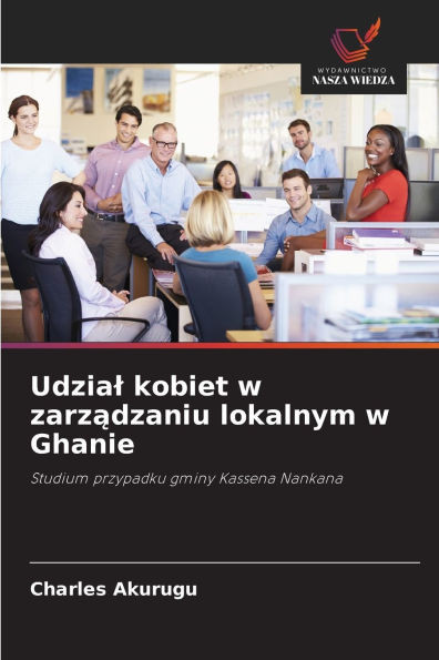 Udzial kobiet w zarządzaniu lokalnym w Ghanie