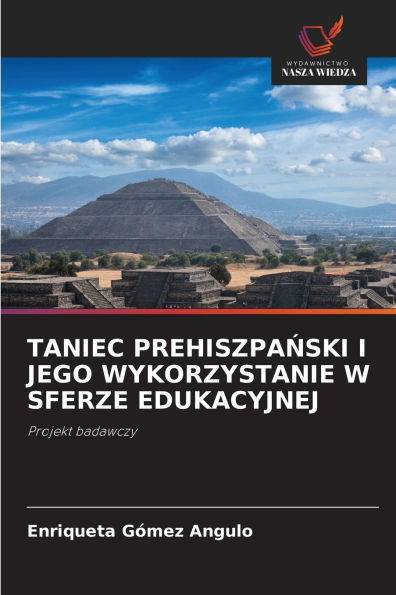 Taniec PrehiszpaŃski I Jego Wykorzystanie W Sferze Edukacyjnej