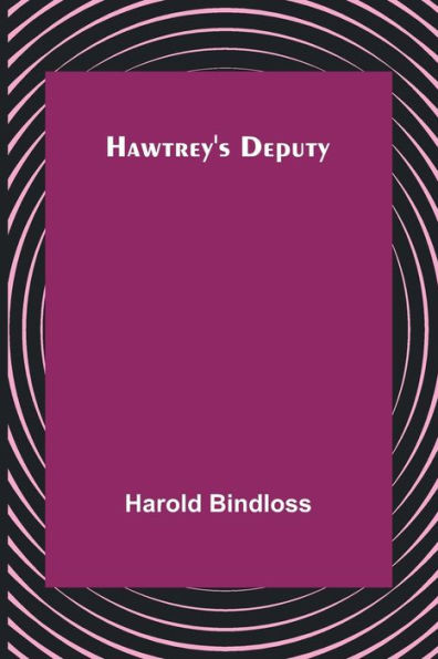Hawtrey's Deputy