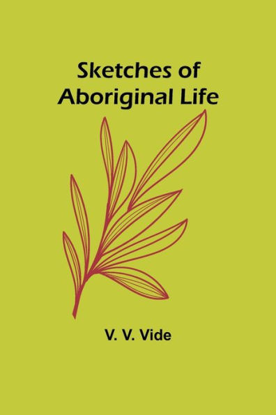 Sketches of Aboriginal Life