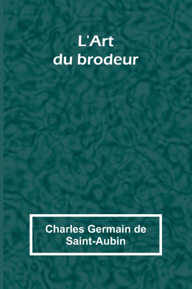 L'Art du brodeur