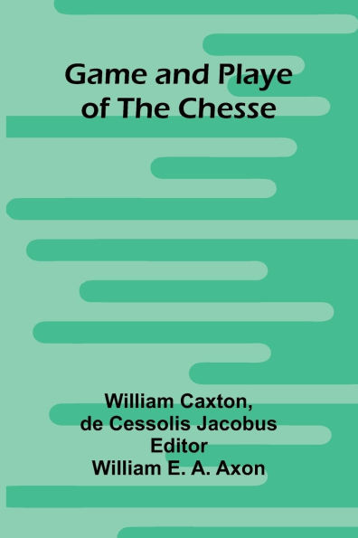 Game and Playe of the Chesse