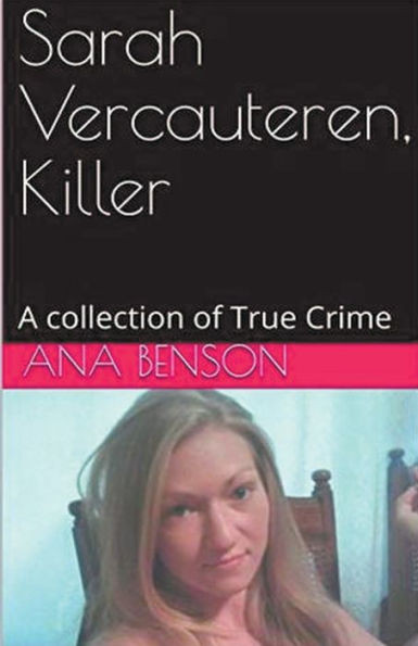 Sarah Vercauteren, Killer