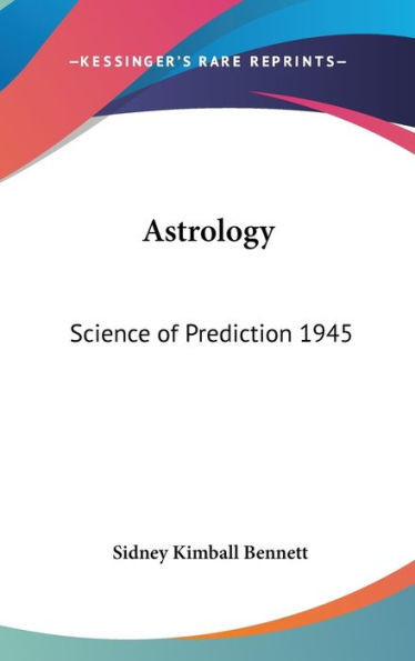 Astrology: Science of Prediction 1945