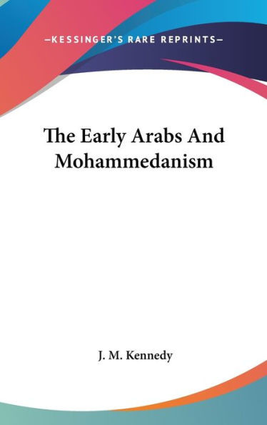 The Early Arabs And Mohammedanism