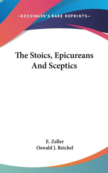 The Stoics, Epicureans And Sceptics