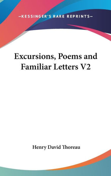 Excursions, Poems and Familiar Letters V2