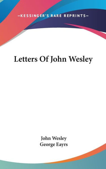 Letters Of John Wesley