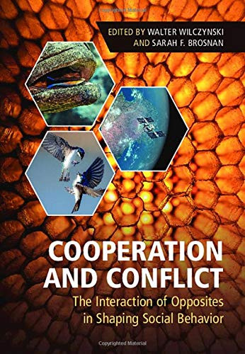 Cooperation And Conflict: The Interaction Of Opposites In Shaping Social Behavior