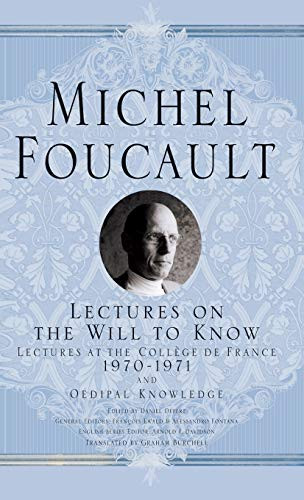 Lectures On The Will To Know (Lectures At The Collã¨Ge De France)
