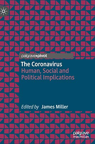 The Coronavirus: Human, Social And Political Implications