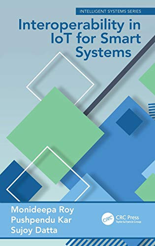 Interoperability In Iot For Smart Systems (Intelligent Systems)