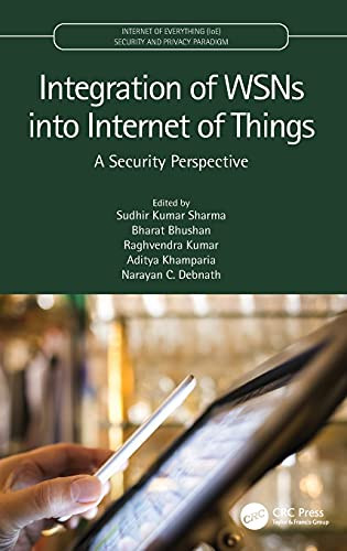 Integration Of Wsns Into Internet Of Things: A Security Perspective (Internet Of Everything (Ioe))