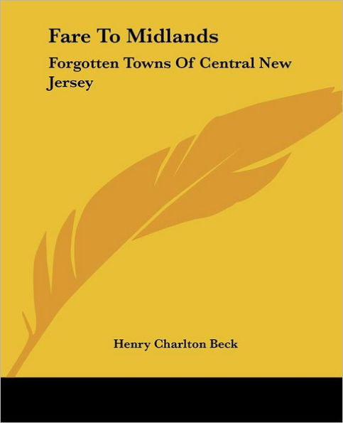 Fare To Midlands: Forgotten Towns Of Central New Jersey