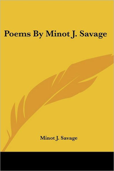 Poems by Minot J. Savage