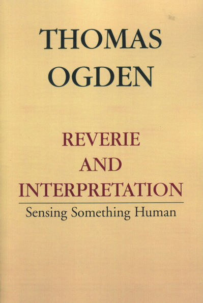 Reverie and Interpretation