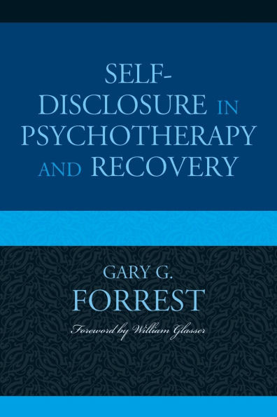 Self-Disclosure in Psychotherapy and Recovery