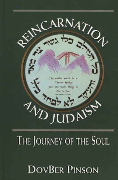Reincarnation and Judaism: The Journey of the Soul