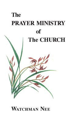 The Prayer Ministry of the Church