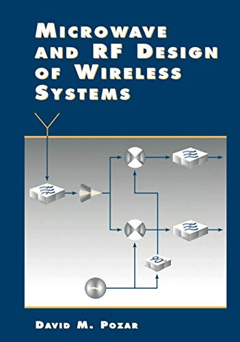 Microwave And Rf Design Of Wireless Systems