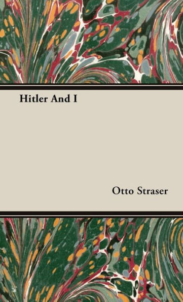 Hitler And I
