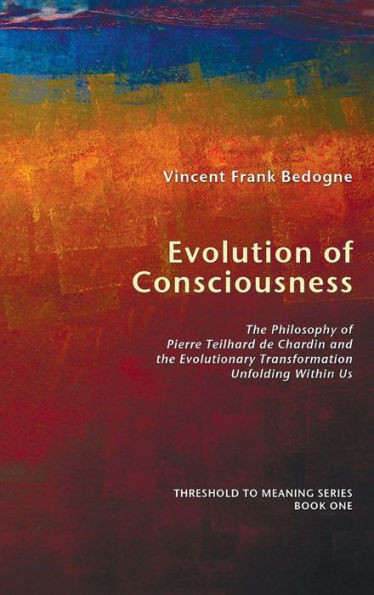 Evolution of Consciousness